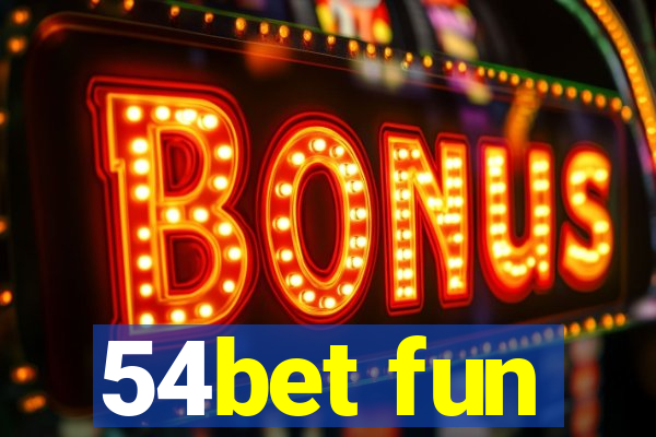 54bet fun